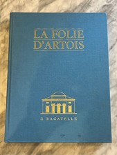 Livre "La Folie d'Artois à Bagatelle" 1988