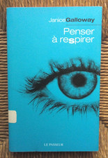 Livre roman Penser à respirer