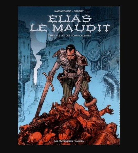 Elias maudit tome - elias, le