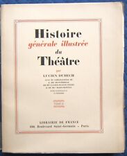 DUBECH L. Histoire du théâtre anglais et français. 1931. Illustré Tome III