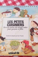 Les Petits Cuisiniers. Livre de Cuisine Du monde Entier pour Garçons et Filles.