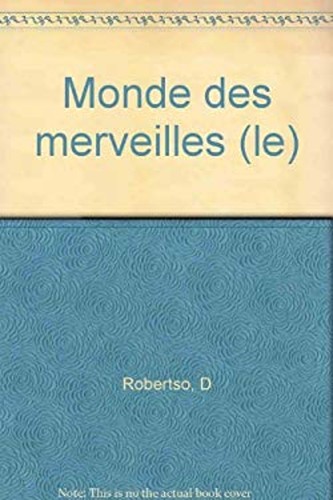 Monde des merveilles - des,