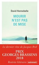 Mourir n'est pas de mise, David Hennebelle