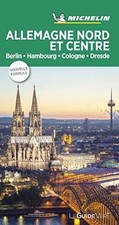 Michelin Le Guide Vert Allemagne du Nord-Berlin (MICHELIN ... | Livre | état bon