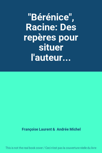 Bérénice racine des - "bérénice",, racine: