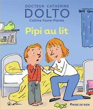 PIPI AU LIT, Catherine Dolto