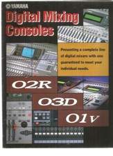 CATALOGUE - YAMAHA - DIGITAL MIXING CONSOLES 02R - 03D - 01V