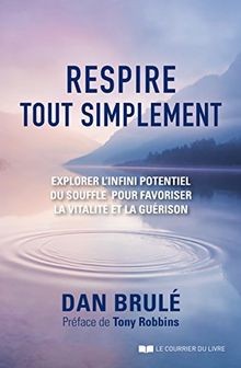 Respire tout simplement - ,
