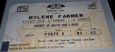 MYLENE FARMER BILLET TICKET DE CONCERT AVANT QUE L'OMBRE A BERCY 25 JANVIER 2006