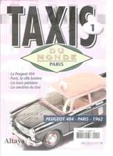ALTAYA - TAXIS DU MONDE N°01 - PEUGEOT 404 / PARIS / TAXIS PARISIENS / ANCETRE