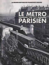 Le métro parisien 1900-1945 - Inconnu - V219100