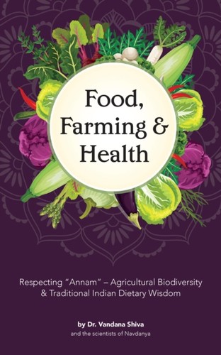 Vandana shiva food farming - -,