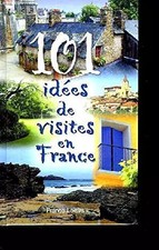 101 idées de visites en