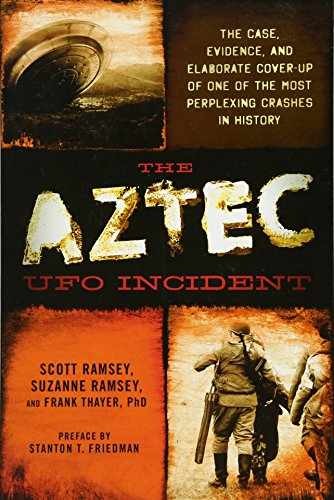 The aztec ufo incident - the, incident: