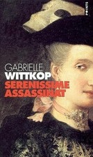 Sérénissime assassinat -