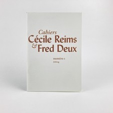 CAHIERS CÉCILE REIMS & FRED
