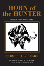 R. Ruark Horn of the Hunter