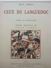 Ceux du Languedoc : Types et coutumes. Dessins originaux de Paul Sibra [J Lebrau