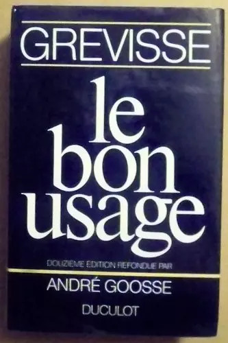 Bon usage maurice grevisse - usage,,
