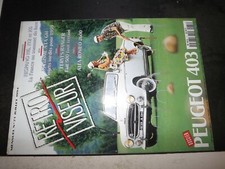 ** Revue Retroviseur n°71 Peugeot 403 / Renault 20 cv Type CE 1911 / 