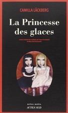 La Princesse des glaces - Läckberg, Camilla