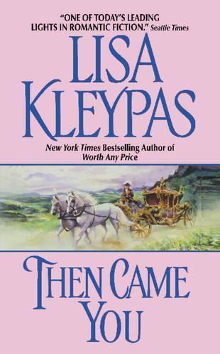 Lisa kleypas then came you - lisa,