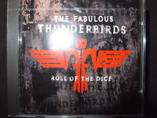 CD THE FABULOUS THUNDERBIRDS / ROLL OF THE DICE / NEUF SOUS BLISTER /