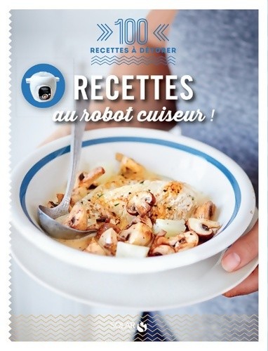 Recettes robot cuiseur - au,