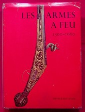 Les armes à feu 1500-1660 -