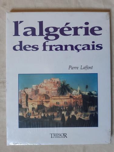 L'Algérie des français