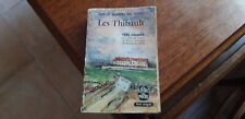 Roger Martin du Gard - Les Thibault Tome 1  Livre de Poche 1959 - Le Cahier Gris