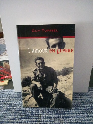Amour guerre algérie - l'amour, en