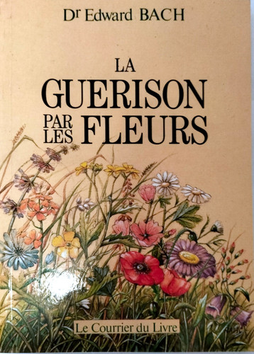 Guérison par les fleurs - guérison,