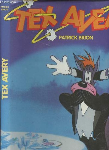 Tex avery brion patrick - -,