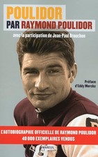 Poulidor par Raymond Poulidor