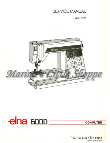 Elna 6000 service - *,
