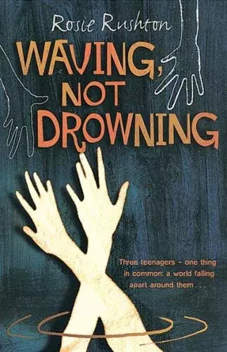 Waving not drowning - not, drowning,