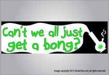 Funny Pot bumper sticker -