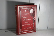 Lt COLONEL ROUSSET - SCÈNES ET ÉPISODES DE LA GUERRE 1870-71 -Ch TALLANDIER