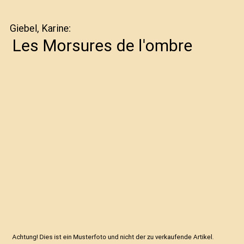 Les morsures ombre - morsures, de
