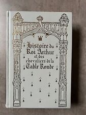 Histoire du Roi Arthur des des