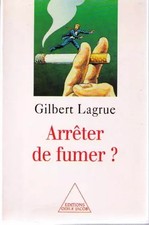 Arrêter de fumer, Gilbert Lagrue