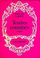 Tendres cousines - Pascal Lainé - V218935
