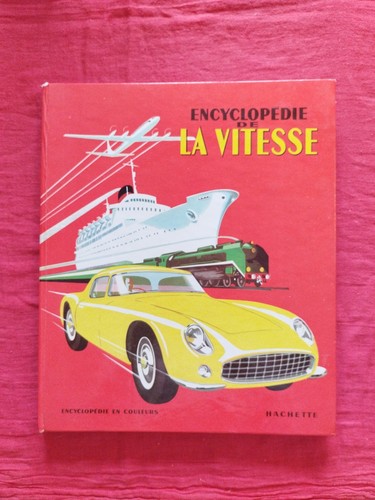 Encyclopédie vitesse - encyclopédie,