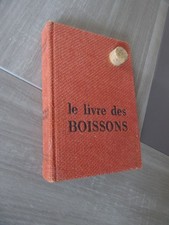 LE LIVRE DES BOISSONS DEDICACE  ROBERT MOREL EDITION ORIGINALE LEQUENNE