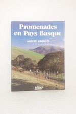 ANGULO (Miguel) - Promenades en Pays Basque - 1988.