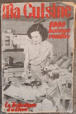 Ma cuisine 1000 bonnes recettes de cuisine et de pâtisserie / Tante Simone 1948