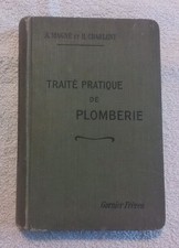 Livre Traité Pratique De Plomberie Par A. Magne Et H. Charlent An 1928
