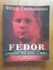 Fedor: The Fighting System of