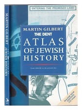 Gilbert, Martin (1936-2015) The Routledge Atlas Of Juif Histoire / Martin Gilbe